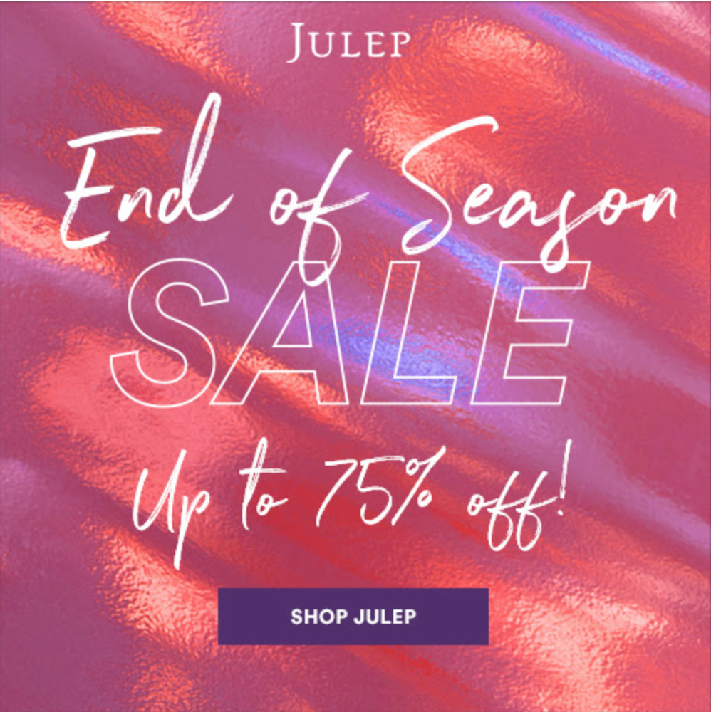 Julep End of Season Sale – Up Tp 75% Off!