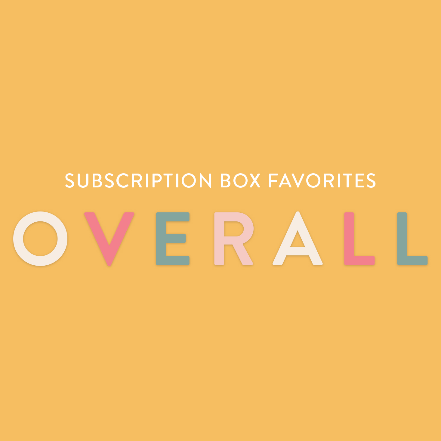 Our Subscription Box Favorites for August 2019!