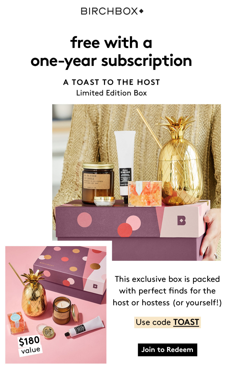 Birchbox Coupon – Free Limited Edition Box A Toast to the Host Box with Annual Subscription!