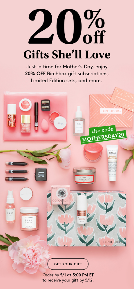Birchbox Sale – 20% Off The Mother’s Day Shop!