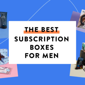 The Best Subscription Boxes for Men – 2019 Readers’ Choice