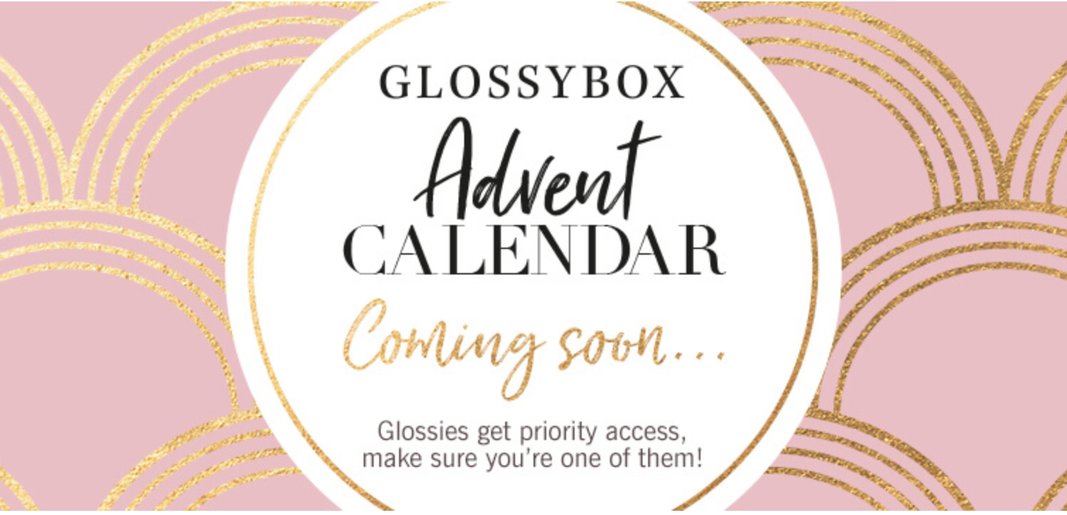 GlossyBox 2019 Advent Calendar Coming Soon!