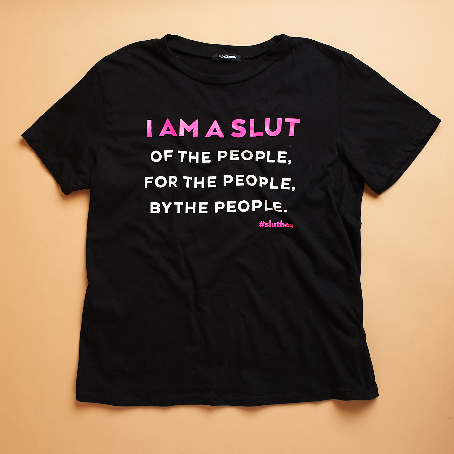 "I Am A Slut" t-shirt