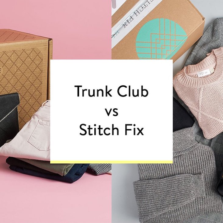 Trunk Club vs. Stitch Fix—What’s the Best Personal Styling Service?