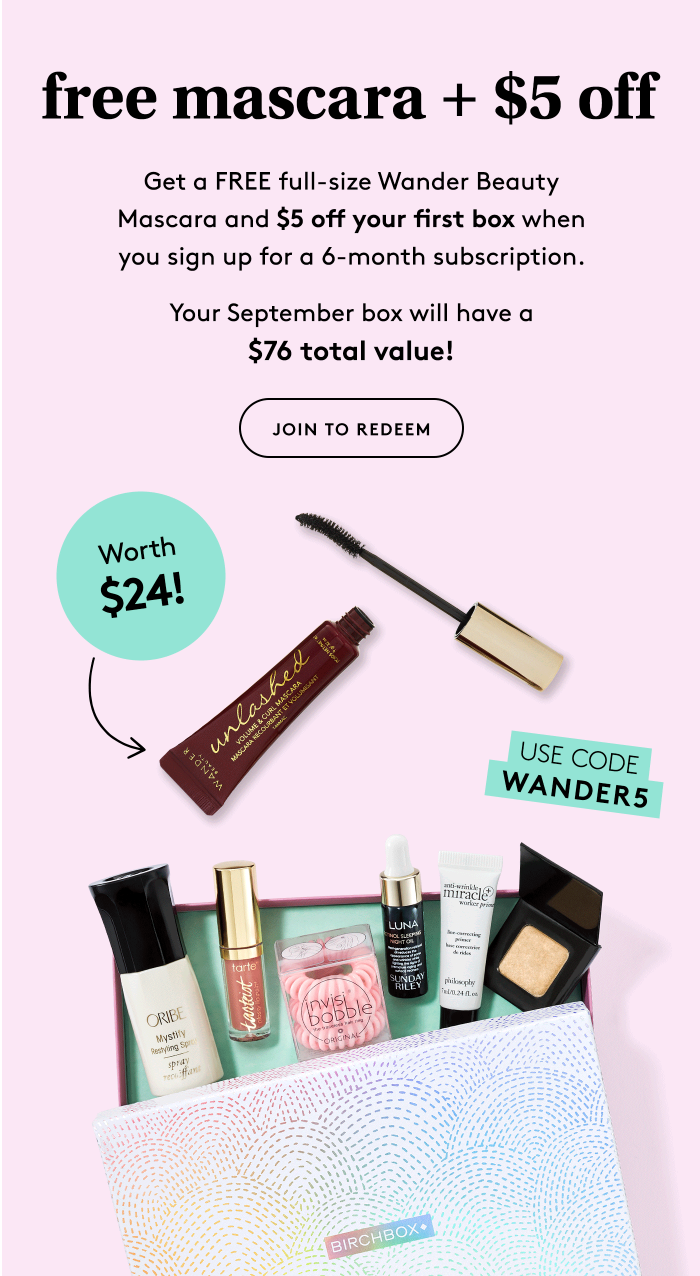 Birchbox Coupon – Free Wander Beauty Mascara + $5 Off Your First Box!