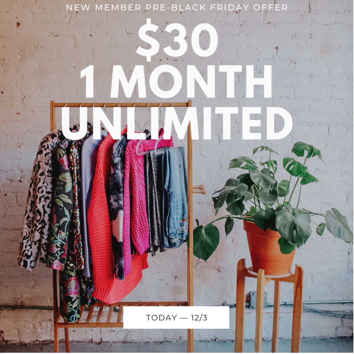 Armoire Black Friday Coupon – First Month For $30!