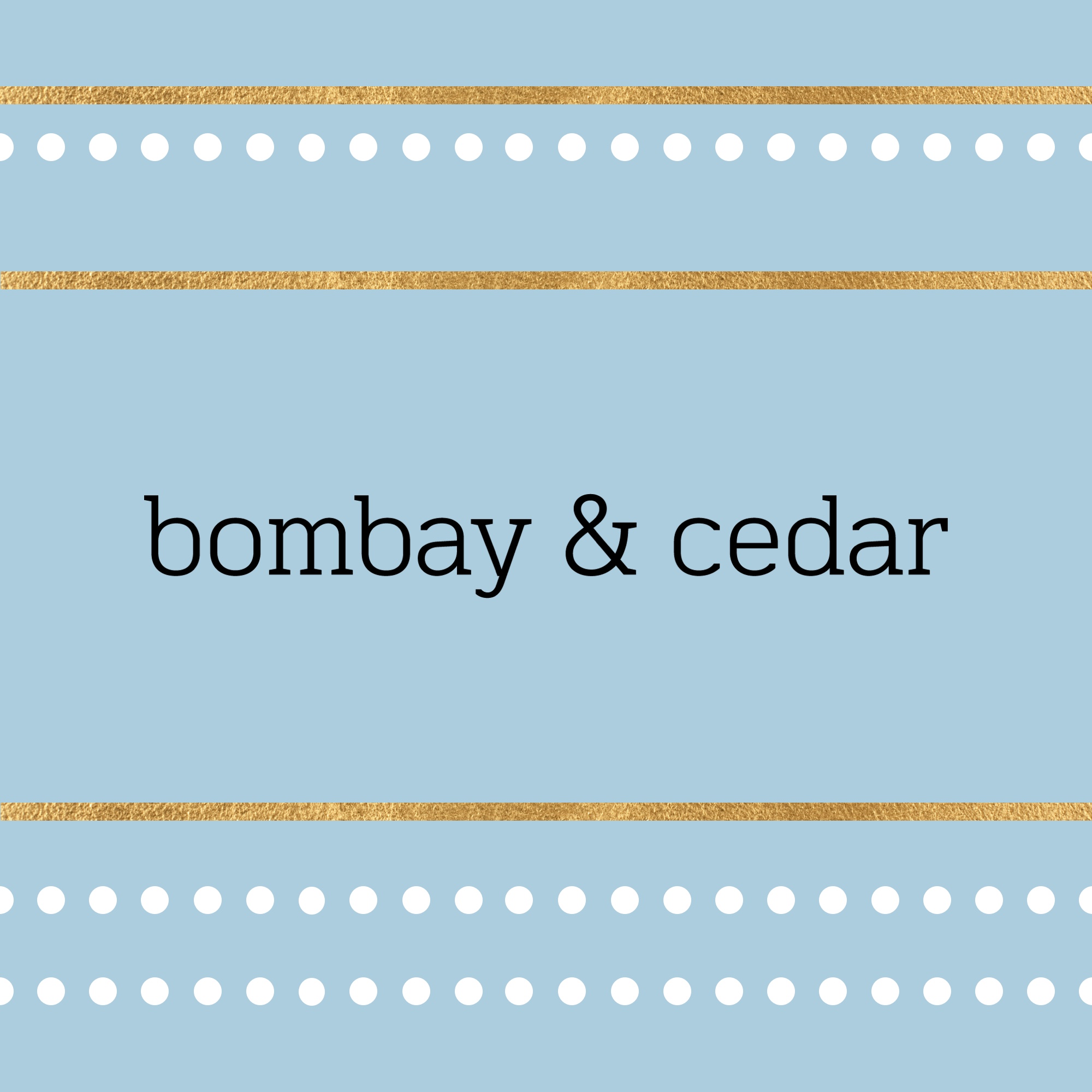 Bombay & Cedar – Better Than Black Friday 2019 Deal!