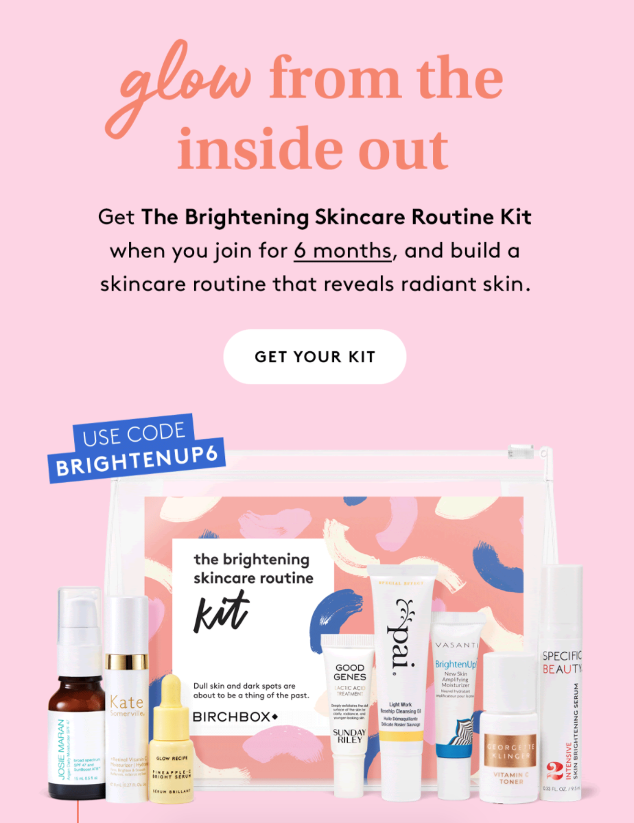 Birchbox Coupon – FREE Brightening Skincare Routine Kit With Subscription
