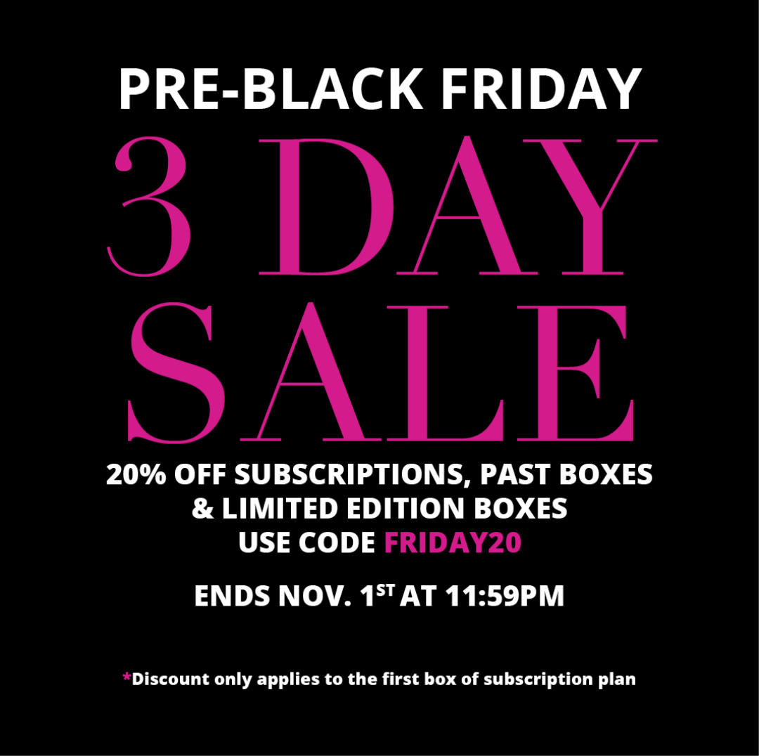 Cocotique Pre-Black Friday Sale – 20% Off Your First Box, Limited Edition & Past Boxes!