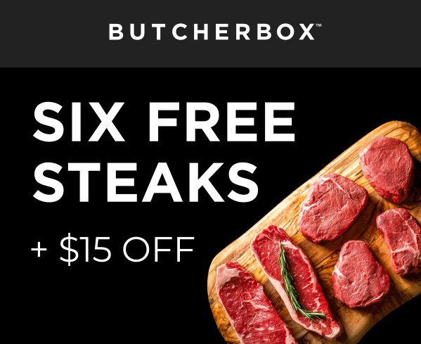 Butcher Box Cyber Monday Deal – $15 Off Plus 6 FREE Steaks With First Box!