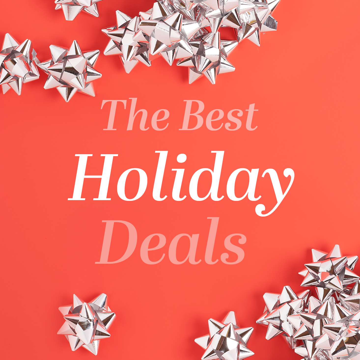 The 25 Best Holiday Deals Available Right Now!