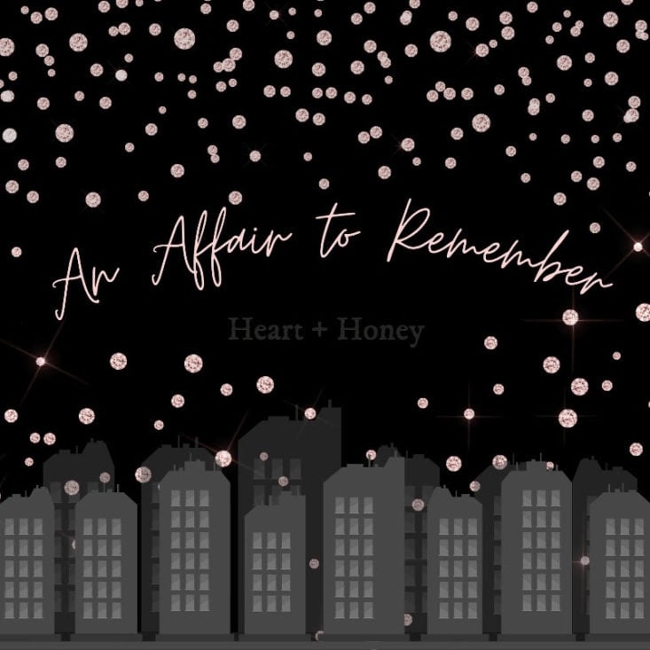 Heart + Honey An Affair to Remember January 2021 Box