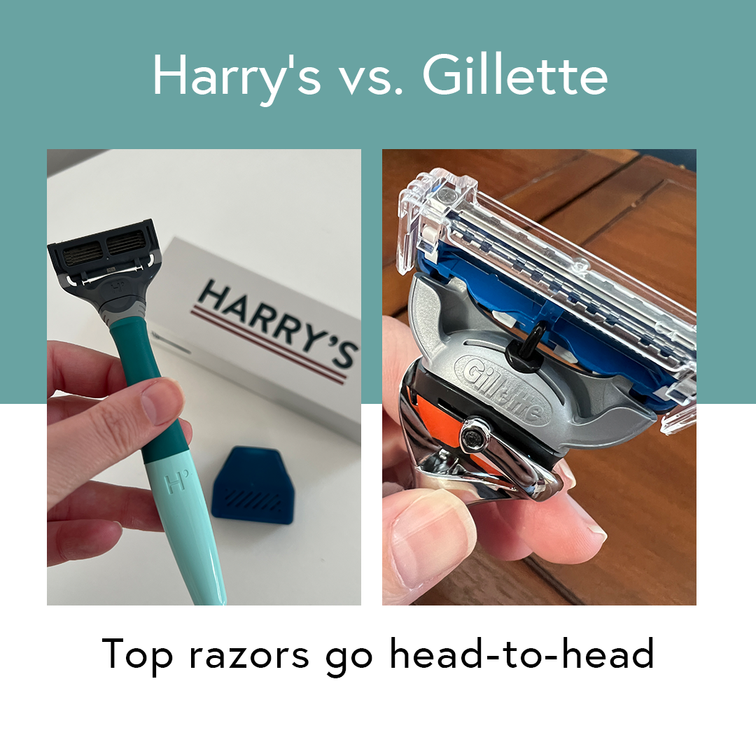 Harry’s vs. Gillette: Which Is The Better Razor?