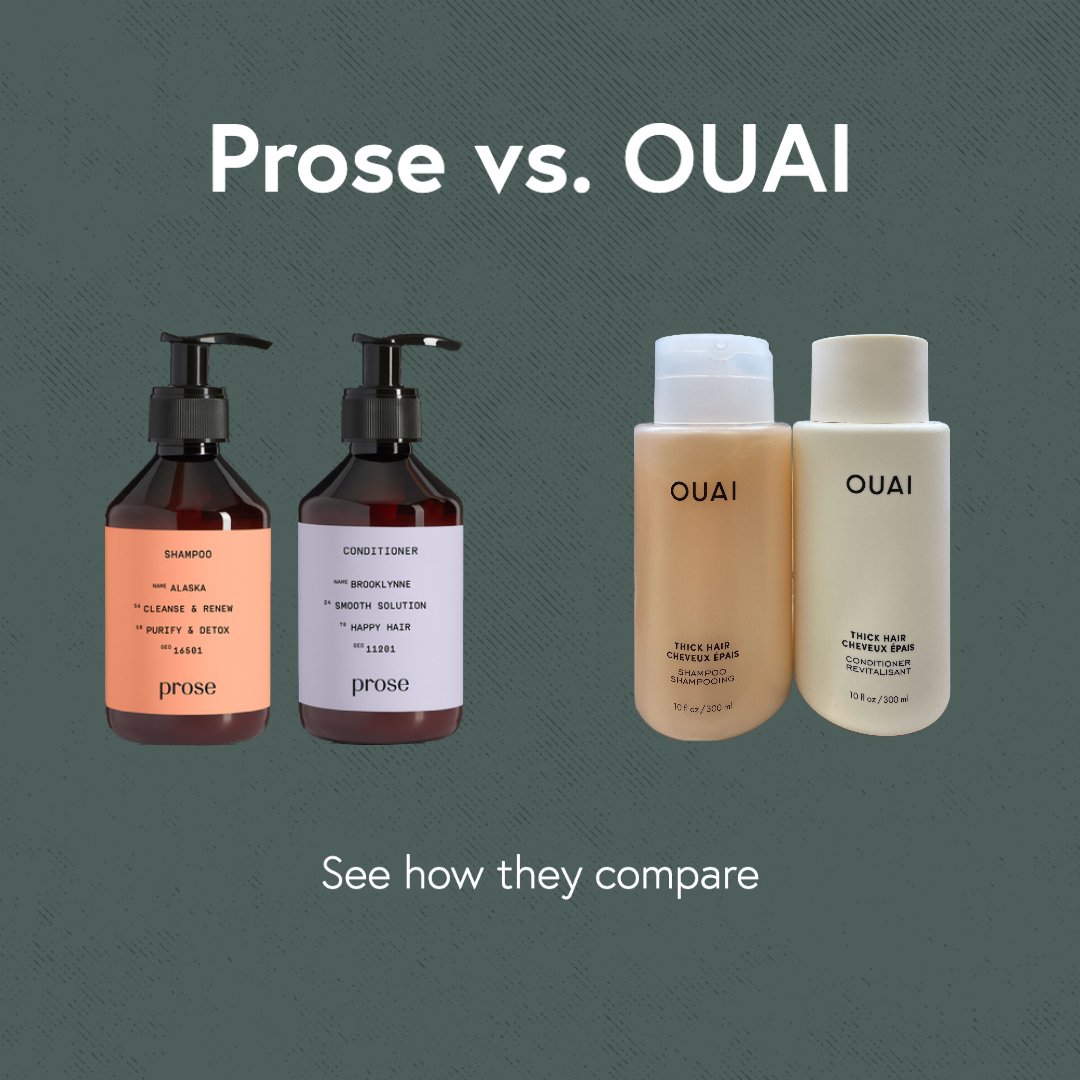 Prose vs. OUAI: Battle of Two Haircare Brands