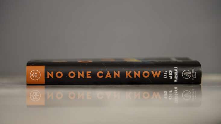 Book title No One Can Know by Kate Alice Marshall lies on its side