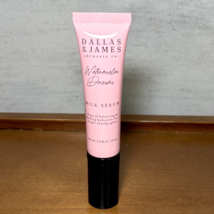 Front of Dallas and James Watermelon Dream Milk Serum for Ipsy Original February 2026